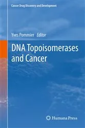 Book cover of DNA Topoisomerases and Cancer by Yves Pommier