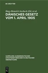Book cover of Dänisches Gesetz vom 1. April 1905 by Unknown