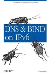 Book cover of DNS and BIND on IPv6 by Cricket Liu