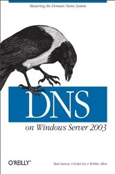 Book cover of DNS on Windows Server 2003 (3rd ed.) by Cricket Liu