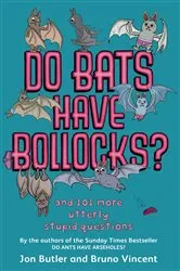 Book cover of Do Bats Have Bollocks? by Unknown