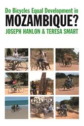 Book cover of Do Bicycles Equal Development in Mozambique? by Joseph Hanlon