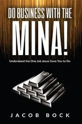 Book cover of DO BUSINESS WITH THE MINA by Jacob Bock