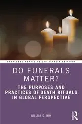 Book cover of Do Funerals Matter? by William G. Hoy