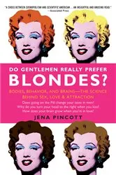 Book cover of Do Gentlemen Really Prefer Blondes? by Jena Pincott