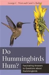 Book cover of Do Hummingbirds Hum? by George C West