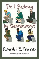 Book cover of Do I Belong in Seminary? by Ronald E. Parker