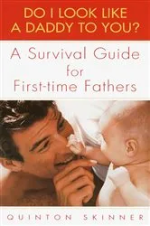 Book cover of Do I Look Like a Daddy to You? by Quinton Skinner