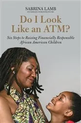 Book cover of Do I Look Like an ATM? by Sabrina Lamb