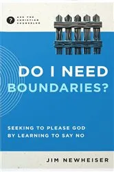 Book cover of Do I Need Boundaries? by Jim Newheiser