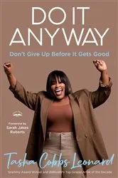Book cover of Do It Anyway by Tasha Cobbs Leonard