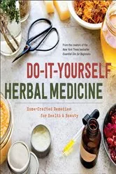 Book cover of Do-It-Yourself Herbal Medicine by Sonoma Press