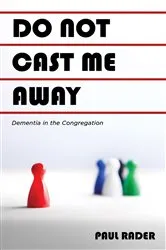 Book cover of Do Not Cast Me Away by Paul Rader