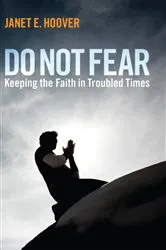 Book cover of Do Not Fear by Janet E. Hoover