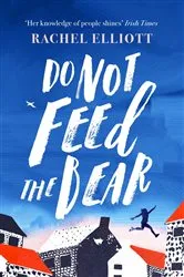 Book cover of Do Not Feed the Bear by Rachel Elliott