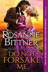 Book cover of Do Not Forsake Me by Paul Rader