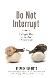 Book cover of Do Not Interrupt by Stephen Kuusisto