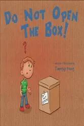 Book cover of Do Not Open the Box by Timothy Young