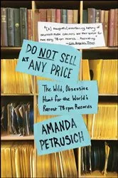 Book cover of Do Not Sell At Any Price by Amanda Petrusich