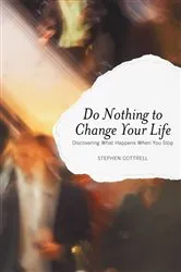 Book cover of Do Nothing to Change Your Life by Stephen Cottrell