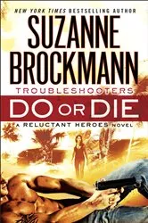 Book cover of Do or Die by Suzanne Brockmann