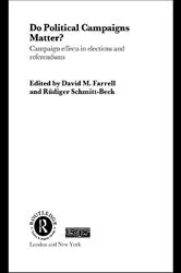 Book cover of Do Political Campaigns Matter? by David M. Farrell