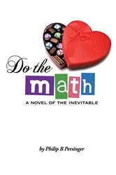 Book cover of Do the Math by Philip B Persinger