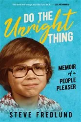 Book cover of Do the Unright Thing by Steve Fredlund