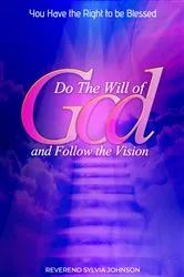 Book cover of Do The Will of God and Follow the Vision by Unknown