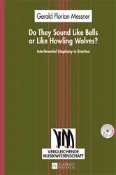 Book cover of Do They Sound Like Bells or Like Howling Wolves? by August Schmidhofer