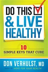 Book cover of Do This and Live Healthy by Don VerHulst