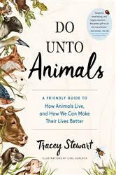 Book cover of Do Unto Animals by Tracey Stewart