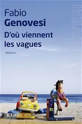 Book cover of D'où viennent les vagues by Fabio Genovesi