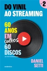 Book cover of Do vinil ao streaming Vol. 2 by Daniel Setti