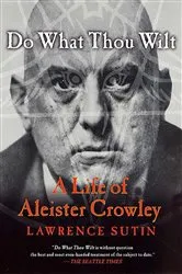 Book cover of Do What Thou Wilt by Lawrence Sutin