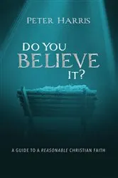 Book cover of Do You Believe It? by Peter Harris