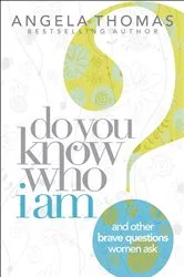 Book cover of Do You Know Who I Am? by Angela Thomas