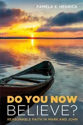 Book cover of Do You Now Believe? by Pamela E. Hedrick