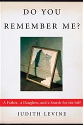 Book cover of Do You Remember Me? by Judith Levine