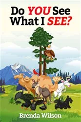 Book cover of Do You See What I See by Brenda Wilson