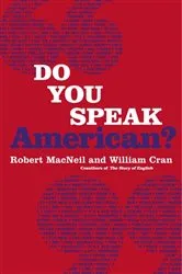 Book cover of Do You Speak American? by Robert Macneil