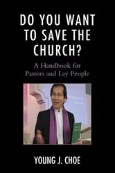 Book cover of Do You Want to Save The Church? by Unknown