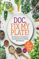 Book cover of Doc, Fix My Plate! by Dr. Monique May