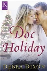Book cover of Doc Holiday by Debra Dixon
