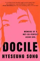 Book cover of Docile by Hyeseung Song