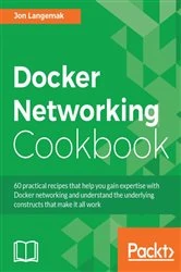 Book cover of Docker Networking Cookbook by Jon Langemak