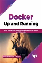 Book cover of Docker: Up and Running by Gabriel Nicolas Schenker