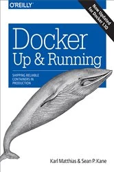 Book cover of Docker: Up & Running by Karl Matthias