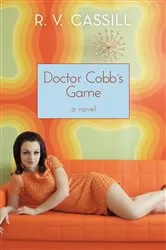 Book cover of Doctor Cobb's Game by R. V. Cassill