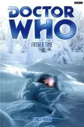 Book cover of Doctor Who: Father Time by Lance Parkin